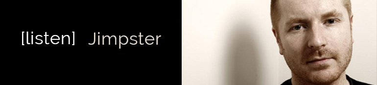 [listen] Jimpster, le pourvoyeur de UK deep house comme on l’aime